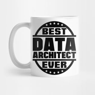 Best Data Architect Ever Mug